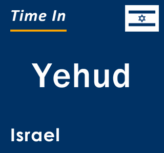 Current local time in Yehud, Israel