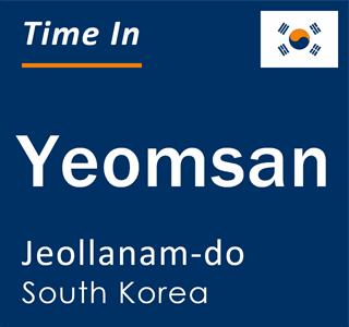 Current local time in Yeomsan, Jeollanam-do, South Korea