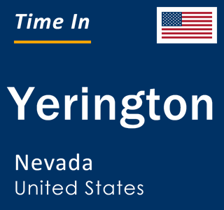 Current local time in Yerington, Nevada, United States