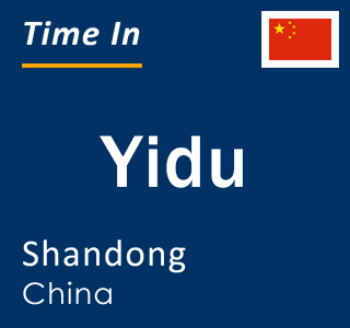 Current local time in Yidu, Shandong, China