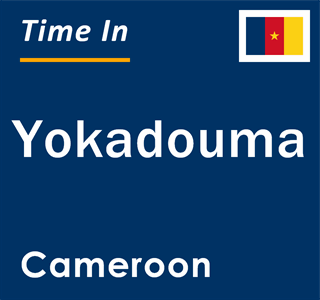 Current local time in Yokadouma, Cameroon