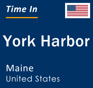 Current local time in York Harbor, Maine, United States