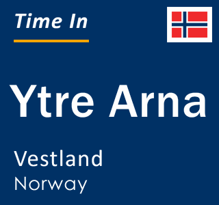 Current local time in Ytre Arna, Vestland, Norway