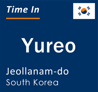 Current local time in Yureo, Jeollanam-do, South Korea
