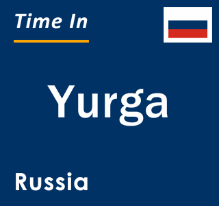 Current local time in Yurga, Russia