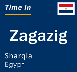 Current local time in Zagazig, Sharqia, Egypt