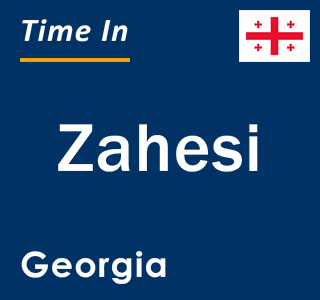 Current local time in Zahesi, Georgia