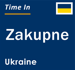 Current local time in Zakupne, Ukraine