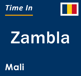 Current local time in Zambla, Mali