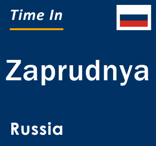 Current local time in Zaprudnya, Russia