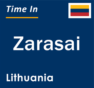 Current local time in Zarasai, Lithuania