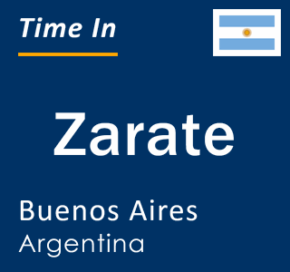 Current local time in Zarate, Buenos Aires, Argentina