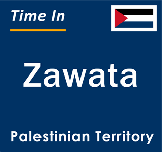 Current local time in Zawata, Palestinian Territory