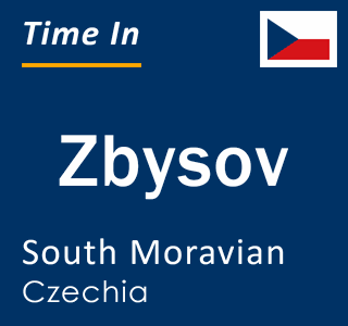 Current local time in Zbysov, South Moravian, Czechia