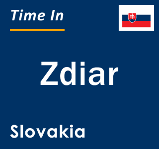 Current local time in Zdiar, Slovakia