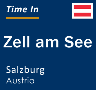 Current time in Zell am See, Salzburg, Austria
