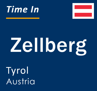 Current local time in Zellberg, Tyrol, Austria