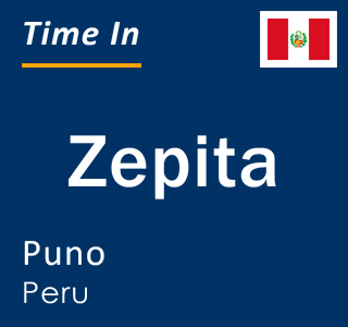 Current local time in Zepita, Puno, Peru