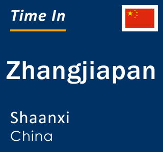 Current local time in Zhangjiapan, Shaanxi, China
