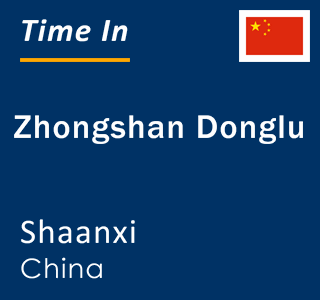 Current local time in Zhongshan Donglu, Shaanxi, China