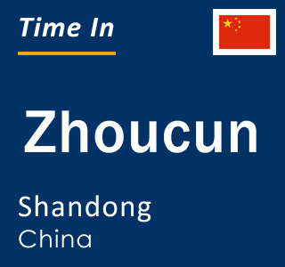 Current local time in Zhoucun, Shandong, China