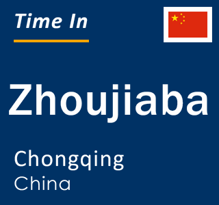Current local time in Zhoujiaba, Chongqing, China