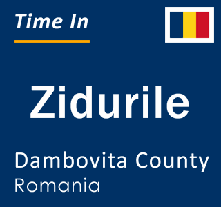 Current local time in Zidurile, Dambovita County, Romania