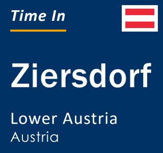 Current local time in Ziersdorf, Lower Austria, Austria