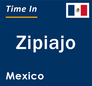 Current local time in Zipiajo, Mexico