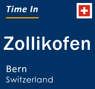 Current time in Zollikofen, Bern, Switzerland