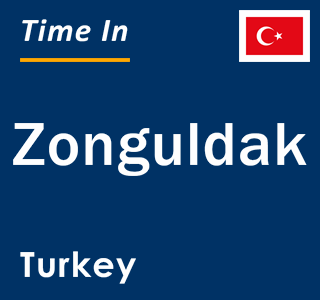 Current local time in Zonguldak, Turkey