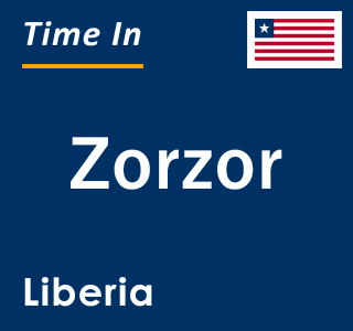 Current local time in Zorzor, Liberia
