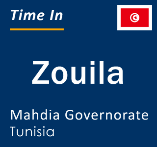 Current local time in Zouila, Mahdia Governorate, Tunisia