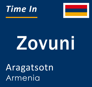 Current local time in Zovuni, Aragatsotn, Armenia