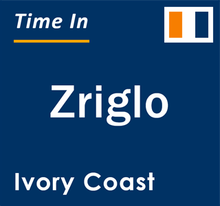 Current local time in Zriglo, Ivory Coast