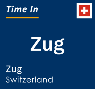 Current local time in Zug, Zug, Switzerland