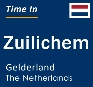 Current local time in Zuilichem, Gelderland, The Netherlands