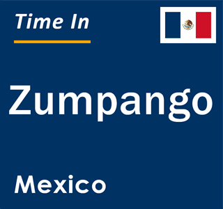 Current local time in Zumpango, Mexico