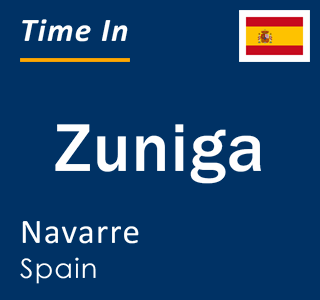 Current local time in Zuniga, Navarre, Spain