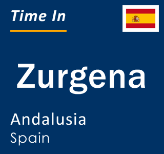 Current local time in Zurgena, Andalusia, Spain