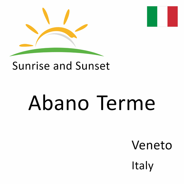 Sunrise and sunset times for Abano Terme, Veneto, Italy