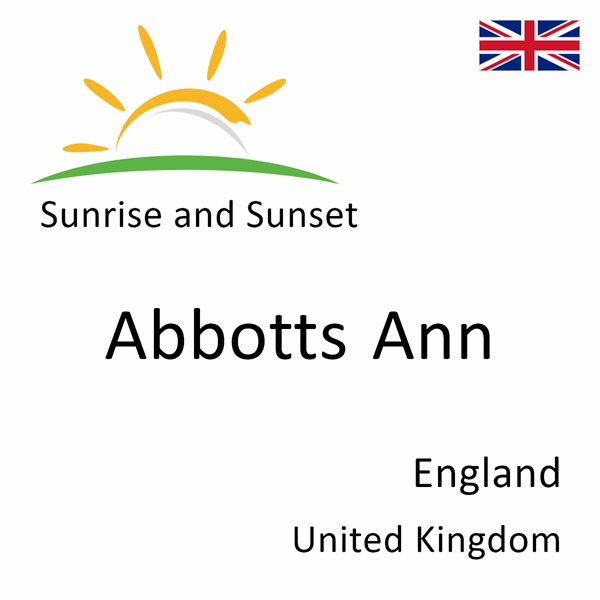 Sunrise and sunset times for Abbotts Ann, England, United Kingdom