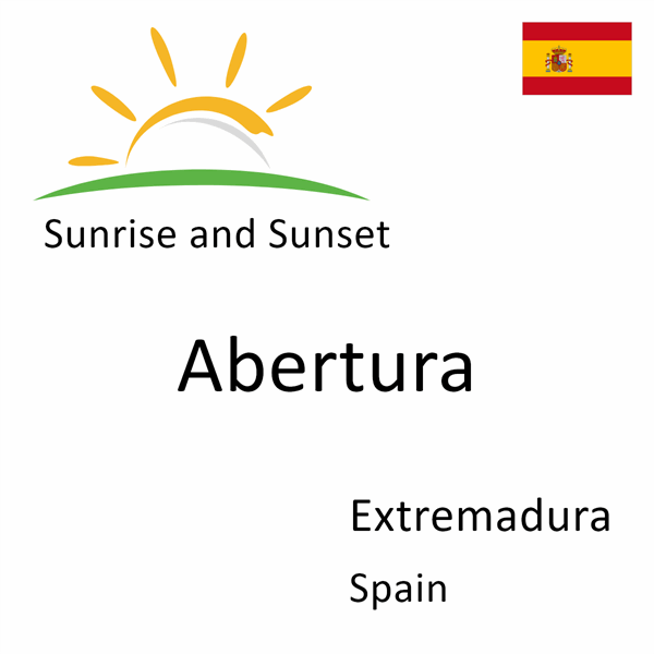 Sunrise and sunset times for Abertura, Extremadura, Spain