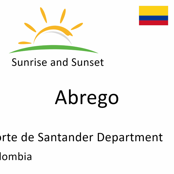 Sunrise and sunset times for Abrego, Norte de Santander Department, Colombia