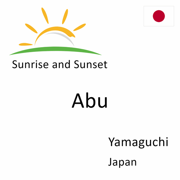 Sunrise and sunset times for Abu, Yamaguchi, Japan