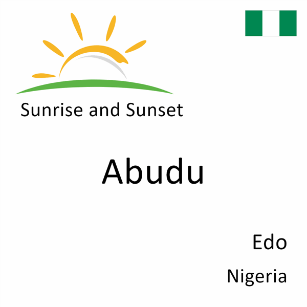 Sunrise and sunset times for Abudu, Edo, Nigeria