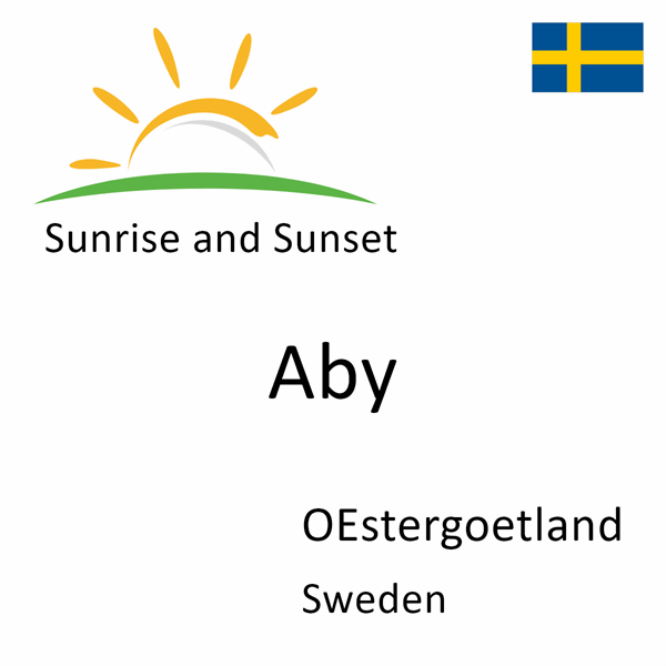 Sunrise and sunset times for Aby, OEstergoetland, Sweden