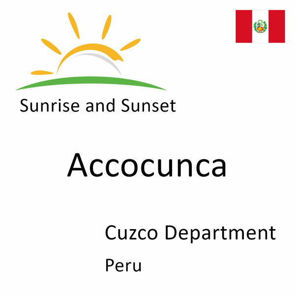 Sunrise and sunset times for Accocunca, Cuzco Department, Peru