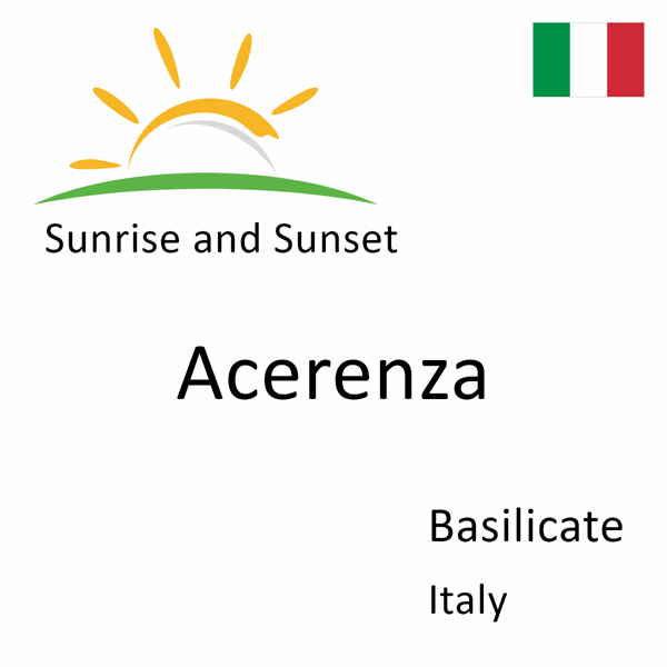 Sunrise and sunset times for Acerenza, Basilicate, Italy