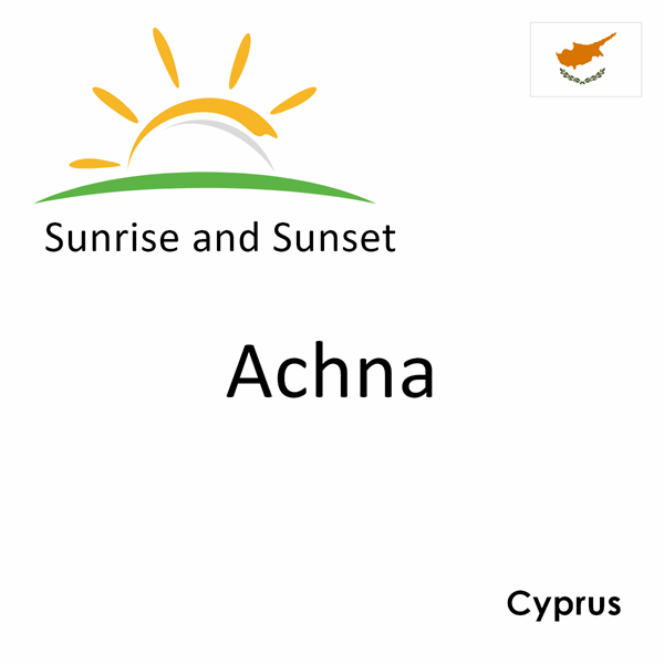 Sunrise and sunset times for Achna, Cyprus